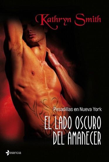 PESADILLAS EN NUEVA YORK. EL LADO OSCURO DEL AMANECER | 9788408103707 | SMITH, KATHRYN