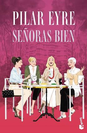 SEÑORAS BIEN | 9788408318699 | EYRE, PILAR | Llibreria L'Illa - Llibreria Online de Mollet - Comprar llibres online