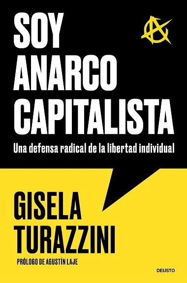 SOY ANARCOCAPITALISTA | 9788423440573 | TURAZZINI, GISELA | Llibreria L'Illa - Llibreria Online de Mollet - Comprar llibres online
