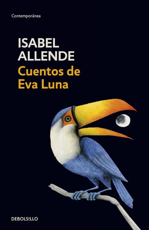 CUENTOS DE EVA LUNA | 9788497592529 | ALLENDE, ISABEL | Llibreria L'Illa - Llibreria Online de Mollet - Comprar llibres online