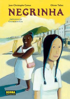 NEGRINHA | 9788467900989 | CAMUS,JEAN CHRISTOPHE/TALLEC,OLIVIER