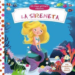 MEUS PRIMERS CLÀSSICS. LA SIRENETA | 9788499067810 | VV.AA. | Llibreria L'Illa - Llibreria Online de Mollet - Comprar llibres online