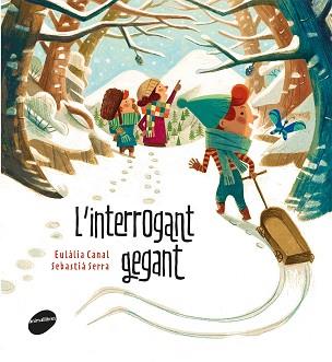 INTERROGANT GEGANT, L' | 9788416844425 | CANAL IGLESIAS, EULÀLIA