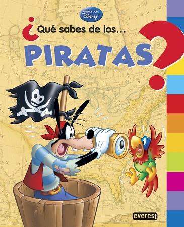 QUÉ SABES DE... LOS PIRATAS? | 9788444134550 | WALT DISNEY COMPANY/BÉATRICE FONTANEL | Llibreria L'Illa - Llibreria Online de Mollet - Comprar llibres online