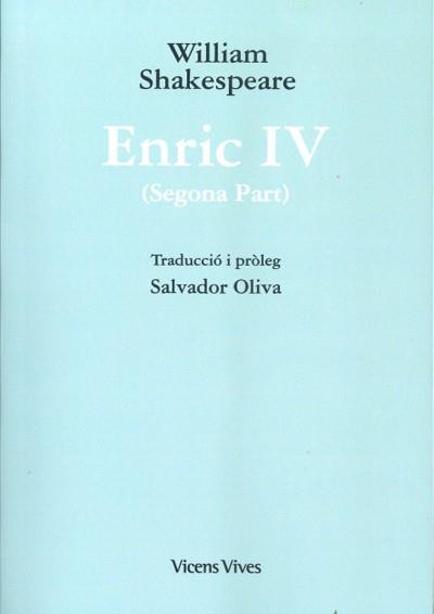 ENRIC IV | 9788468256702 | SHAKESPEARE, WILLIAM | Llibreria L'Illa - Llibreria Online de Mollet - Comprar llibres online
