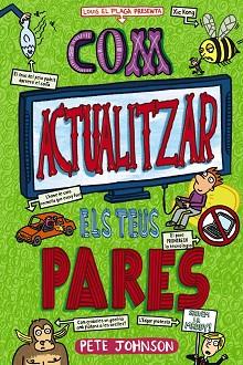 COM ACTUALITZAR ELS TEUS PARES | 9788413492612 | JOHNSON, PETE | Llibreria L'Illa - Llibreria Online de Mollet - Comprar llibres online
