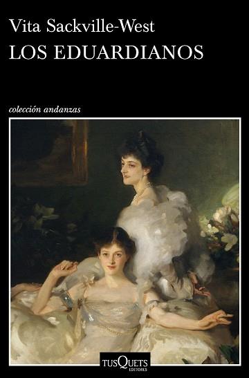 EDUARDIANOS, LOS | 9788490665473 | SACKVILLE-WEST, VITA | Llibreria L'Illa - Llibreria Online de Mollet - Comprar llibres online