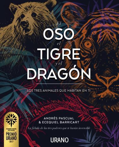 OSO EL TIGRE Y EL DRAGÓN, EL | 9788479539917 | PASCUAL, ANDRÉS / BARRICART, ECEQUIEL