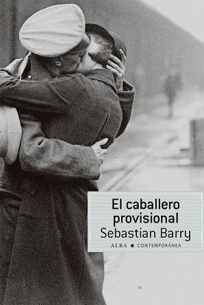 CABALLERO PROVISIONAL, EL | 9788490650448 | BARRY, SEBASTIAN | Llibreria L'Illa - Llibreria Online de Mollet - Comprar llibres online