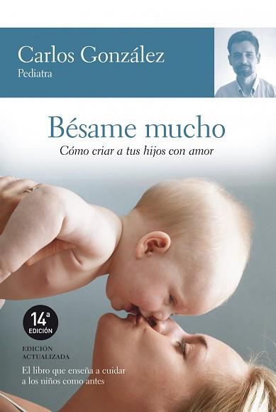 BESAME MUCHO | 9788484605850 | GONZALEZ, CARLOS | Llibreria L'Illa - Llibreria Online de Mollet - Comprar llibres online