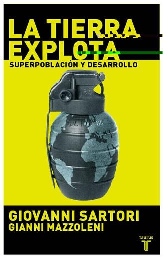 TIERRA EXPLOTA, LA | 9788430605064 | SARTORI, GIOVANNI | Llibreria L'Illa - Llibreria Online de Mollet - Comprar llibres online