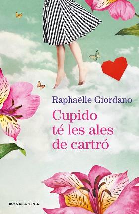 CUPIDO TÉ LES ALES DE CARTRÓ | 9788417627966 | GIORDANO, RAPHAËLLE | Llibreria L'Illa - Llibreria Online de Mollet - Comprar llibres online