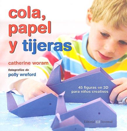 COLA PAPEL Y TIJERAS | 9788426138187 | WORAM, CATHERINE
