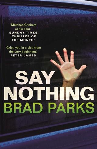 SAY NOTHING | 9780571332694 | PARKS, BRAD