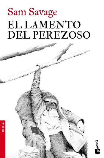 LAMENTO DEL PEREZOSO, EL | 9788432250934 | SAVAGE, SAM | Llibreria L'Illa - Llibreria Online de Mollet - Comprar llibres online