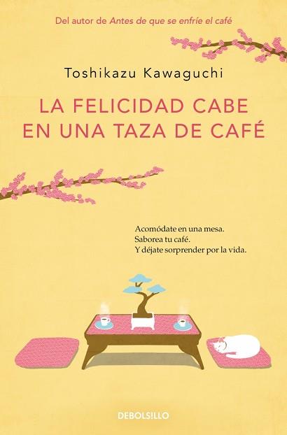 FELICIDAD CABE EN UNA TAZA DE CAFÉ (ANTES DE QUE SE ENFRÍE EL CAFÉ 2) | 9788466373883 | KAWAGUCHI, TOSHIKAZU | Llibreria L'Illa - Llibreria Online de Mollet - Comprar llibres online