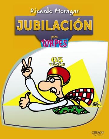 JUBILACIÓN | 9788441533400 | MORAGAS MORAGAS, RICARDO | Llibreria L'Illa - Llibreria Online de Mollet - Comprar llibres online