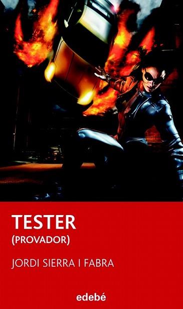 TESTER (PROVADOR) | 9788423697588 | SIERRA I FABRA, JORDI | Llibreria L'Illa - Llibreria Online de Mollet - Comprar llibres online