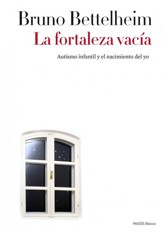 FORTALEZA VACÍA, LA | 9788449327223 | BETTELHEIM, BRUNO