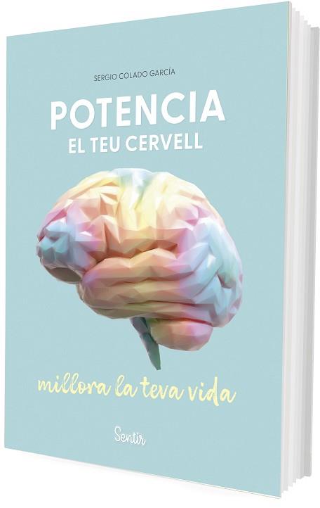 POTENCIA EL TEU CERVELL MILLORA LA TEVA VIDA | 9788426740106 | COLADO GARCÍA, SERGIO | Llibreria L'Illa - Llibreria Online de Mollet - Comprar llibres online