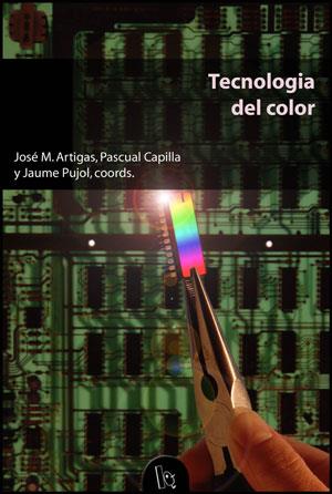 TECNOLOGÍA DEL COLOR | 9788437054360 | VARIOS AUTORES | Llibreria L'Illa - Llibreria Online de Mollet - Comprar llibres online