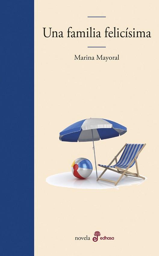 FAMILIA FELICÍSIMA, UNA | 9788435011112 | MAYORAL, MARINA | Llibreria L'Illa - Llibreria Online de Mollet - Comprar llibres online