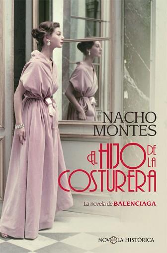 HIJO DE LA COSTURERA, EL | 9788491647041 | MONTES, NACHO | Llibreria L'Illa - Llibreria Online de Mollet - Comprar llibres online