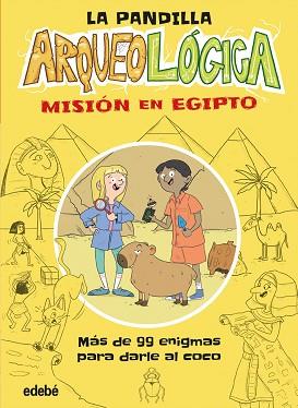 PANDILLA ARQUEOLÓGICA. MISIÓN EN EGIPTO | 9788468379722 | LIVINGSTONE, DAVE