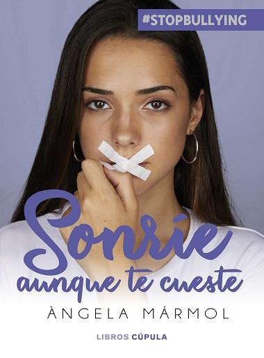 SONRÍE AUNQUE TE CUESTE | 9788448026462 | MÁRMOL, ÀNGELA | Llibreria L'Illa - Llibreria Online de Mollet - Comprar llibres online