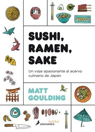 SUSHI RAMEN SAKE | 9788416295142 | GOULDING, MATT | Llibreria L'Illa - Llibreria Online de Mollet - Comprar llibres online