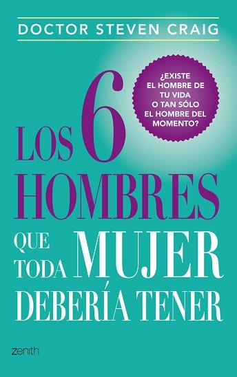 6 HOMBRES QUE TODA MUJER DEBERÍA TENER, LOS | 9788408037729 | CRAIG, STEVEN