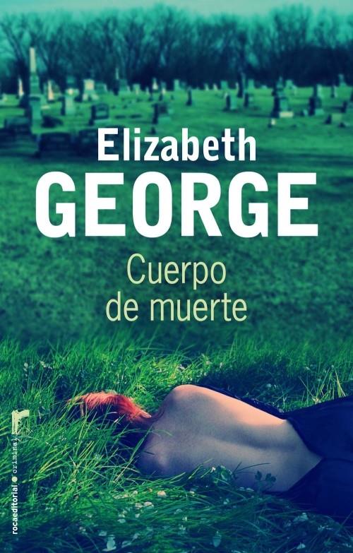 CUERPO DE MUERTE | 9788499181769 | GEORGE, ELIZABETH | Llibreria L'Illa - Llibreria Online de Mollet - Comprar llibres online