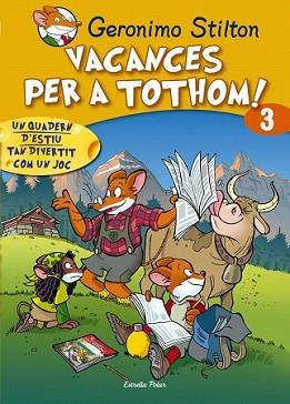 VACANCES PER TOTHOM 3. | 9788415790785 | GERONIMO STILTON | Llibreria L'Illa - Llibreria Online de Mollet - Comprar llibres online