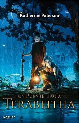 PUENTE HACIA TERABITHIA, UN | 9788427932678 | PATERSON, KATHERINE | Llibreria L'Illa - Llibreria Online de Mollet - Comprar llibres online