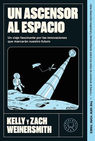 ASCENSOR AL ESPACIO, UN | 9791388154447 | WEINERSMITH, KELLY/WEINERSMITH, ZACH | Llibreria L'Illa - Llibreria Online de Mollet - Comprar llibres online