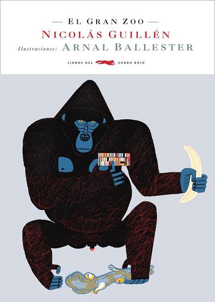GRAN ZOO, EL | 9788492412426 | GUILLEN, NICOLAS | Llibreria L'Illa - Llibreria Online de Mollet - Comprar llibres online