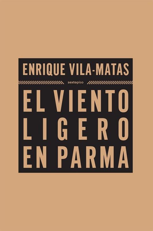 VIENTO LIGERO EN PARMA, EL | 9788493520458 | VILA MATAS, ENRIQUE