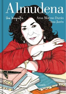 ALMUDENA. UNA BIOGRAFÍA | 9788426426536 | JARÉN, ANA/MORENO DURÁN, AROA | Llibreria L'Illa - Llibreria Online de Mollet - Comprar llibres online