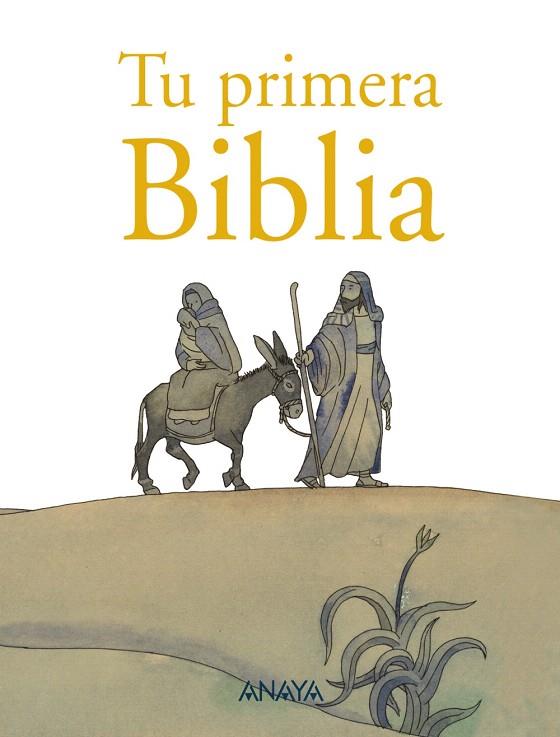 TU PRIMERA BIBLIA | 9788466777643 | MUÑOZ PUELLES, VICENTE (1948- )
