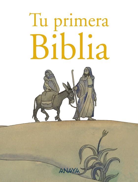 TU PRIMERA BIBLIA | 9788466777643 | MUÑOZ PUELLES, VICENTE (1948- )