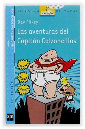 AVENTURAS DEL CAPITAN CALZONCILLOS, LAS | 9788434887152 | PILKEY, DAV | Llibreria L'Illa - Llibreria Online de Mollet - Comprar llibres online