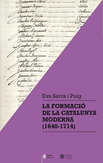 FORMACIÓ DE LA CATALUNYA MODERNA (1640-1714), LA | 9788497666435 | SERRA I PUIG, EVA