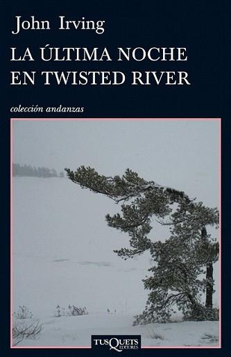 ÚLTIMA NOCHE EN TWISTED RIVER, LA | 9788483832387 | IRVING, JOHN