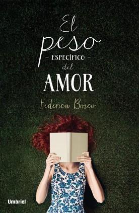 PESO ESPECÍFICO DEL AMOR, EL | 9788492915897 | BOSCO, FEDERICA