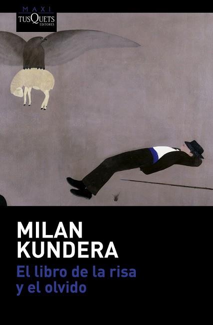 LIBRO DE LA RISA Y EL OLVIDO, EL | 9788490662038 | KUNDERA, MILAN | Llibreria L'Illa - Llibreria Online de Mollet - Comprar llibres online