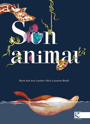 SON ANIMAL | 9788418558733 | LAZZARINO, SILVIA | Llibreria L'Illa - Llibreria Online de Mollet - Comprar llibres online