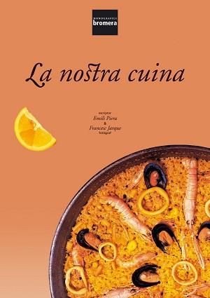 NOSTRA CUINA, LA | 9788476607312 | PIERA, EMILI | Llibreria L'Illa - Llibreria Online de Mollet - Comprar llibres online