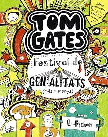 TOM GATES: FESTIVAL DE GENIALITATS (MÉS O MENYS) | 9788499064147 | PICHON, LIZ | Llibreria L'Illa - Llibreria Online de Mollet - Comprar llibres online