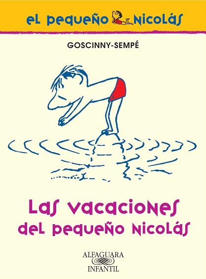 VACACIONES DEL PEQUEÑO NICOLAS, LAS | 9788420470641 | SEMPE, GOSCINNY | Llibreria L'Illa - Llibreria Online de Mollet - Comprar llibres online