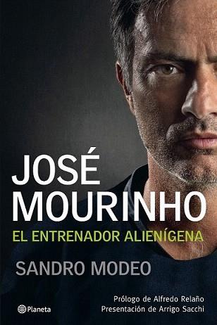 JOSE MOURINHO | 9788408097693 | MODEO, SANDRO | Llibreria L'Illa - Llibreria Online de Mollet - Comprar llibres online